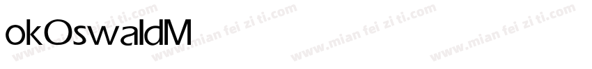 okOswald Medium字体转换